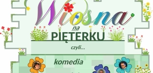 Wiosna na Pięterku: MGCK zaprasza