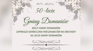 Gmina Domaniów ma już 50 lat