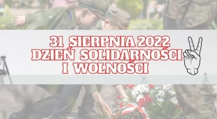 Dzień solidarności i wolności. Przyjdź na uroczystości