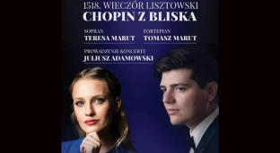 Wieczór Lisztowski. Chopin z Bliska