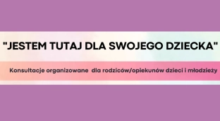 Konsultacje dla rodziców i opiekunów