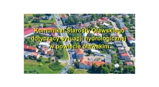 Komunikat starosty: Sytuacja jest poważna jednak nie niebezpieczna