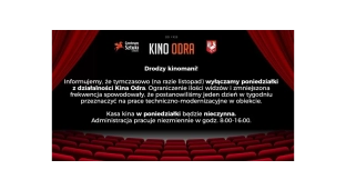 W listopadowe poniedziałki Kino Odra będzie nieczynne