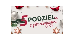 Zobacz, komu możesz pomóc w akcji Podziel się z potrzebującymi!