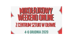 Spędź mikołajkowy weekend online z Centrum Sztuki w Oławie