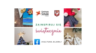 Centrum Sztuki inspiruje świątecznie!