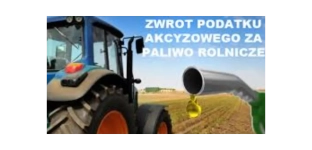 Jesteś rolnikiem? Możesz otrzymać zwrot podatku akcyzowego