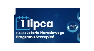 Dzisiaj rusza Loteria Narodowego Programu Szczepień