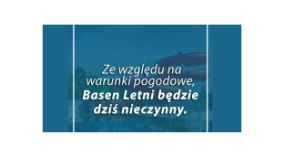 Dzisiaj basen letni nieczynny