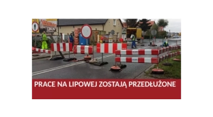 Prace na Lipowej zostają przedłużone