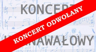 Karnawałowy koncert zostaje odwołany