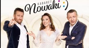 Kabaret Nowaki zawita do Oławy