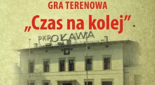 Czas na kolej: Weź udział w grze terenowej