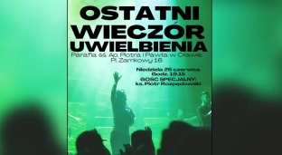 Ostatni Wieczór Uwielbienia w oławskiej parafii