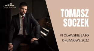 Koncert finałowy Oławskiego Lata Organowego