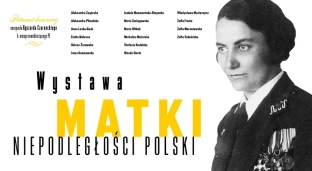 Wystawa Matki Niepodległości Polski