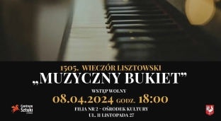 Muzyczny bukiet w Wieczorze Lisztowskim