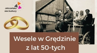 Zobacz rekonstrukcję wesela z lat 50-tych