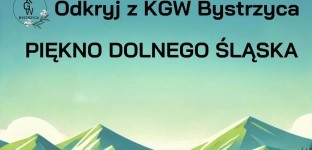 Odkryj piękno Dolnego Śląska z KGW Bystrzyca