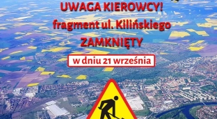 Fragment Kilińskiego będzie zamknięty!