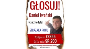 Daniel Iwański walczy o miano strażaka roku! Oddaj swój głos