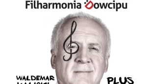 Waldemar Malicki i Filharmonia Dowcipu - ROZDAJEMY BILETY