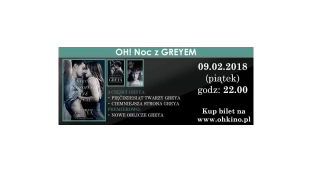 Noc z Greyem w Oh•Kino