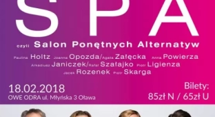 Spa, czyli Salon Ponętnych Alternatyw w OWE Odra