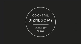 Pierwszy Cocktail Biznesowy w Oławie