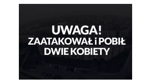 Zaatakował i pobił dwie młode kobiety. Sprawę bada policja