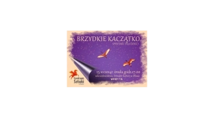 "Brzydkie kaczątko" - spektakl edukacyjny dla dzieci