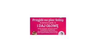 Pomóż chorym na raka i "daj głowę"