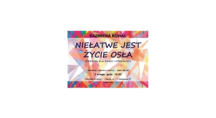 Niełatwe jest życie osła