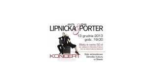 Koncert Anity Lipnickiej i Johna Portera