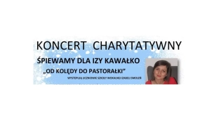 Charytatywnie z kolędami dla Izy Kawałko