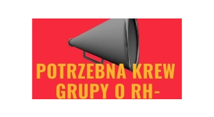 Brakuje krwi 0 Rh-