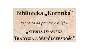 Promocja książki o ziemi oławskiej