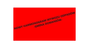 Nowy harmonogram wywozu odpadów w Gminie Domaniów