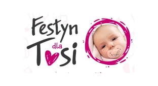 Przyjdź na festyn dla Tosi