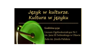 Język w kulturze. Kultura w języku