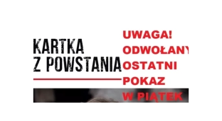 Pokaz filmu "Kartka z Powstania" odwołany