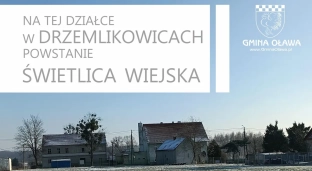 Umowa podpisana. Rozpoczyna się projektowanie dwóch świetlic wiejskich!