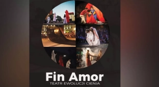 Fin Amor - Teatr Ewolucji Cienia