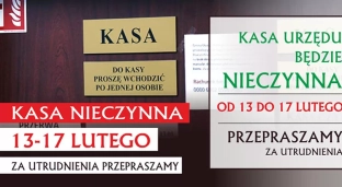 Kasa będzie nieczynna